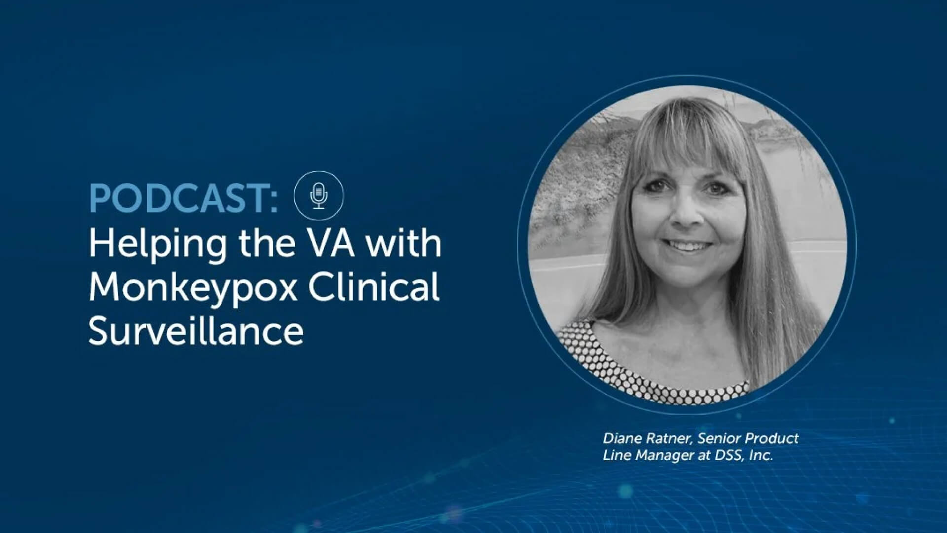 PODCAST: Helping the VA with Monkeypox Clinical Surveillance